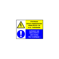 8111 - Výstraha životu nebezpečno přibližovat se k elektrickým zařízením / Zařízení smí obsluhovat jen osoba tím pověřená