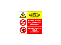 sdr.Q - Pozor elektrické zařízení / Nehas vodou ani pěnovými přístroji / Nepovolaným vstup zakázán 
